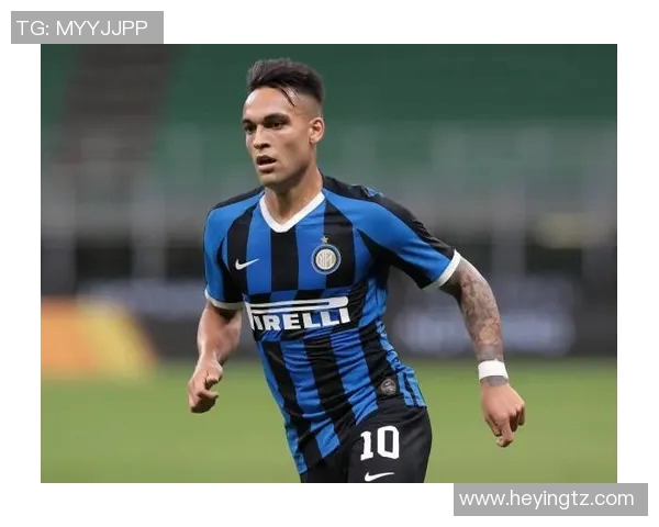 意甲赛场上劳塔罗闪耀破门助球队再创辉煌时刻